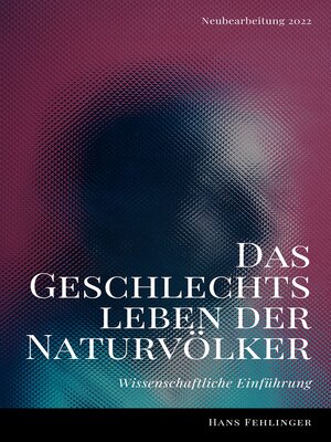 cover image of Das Geschlechtsleben der Naturvölker